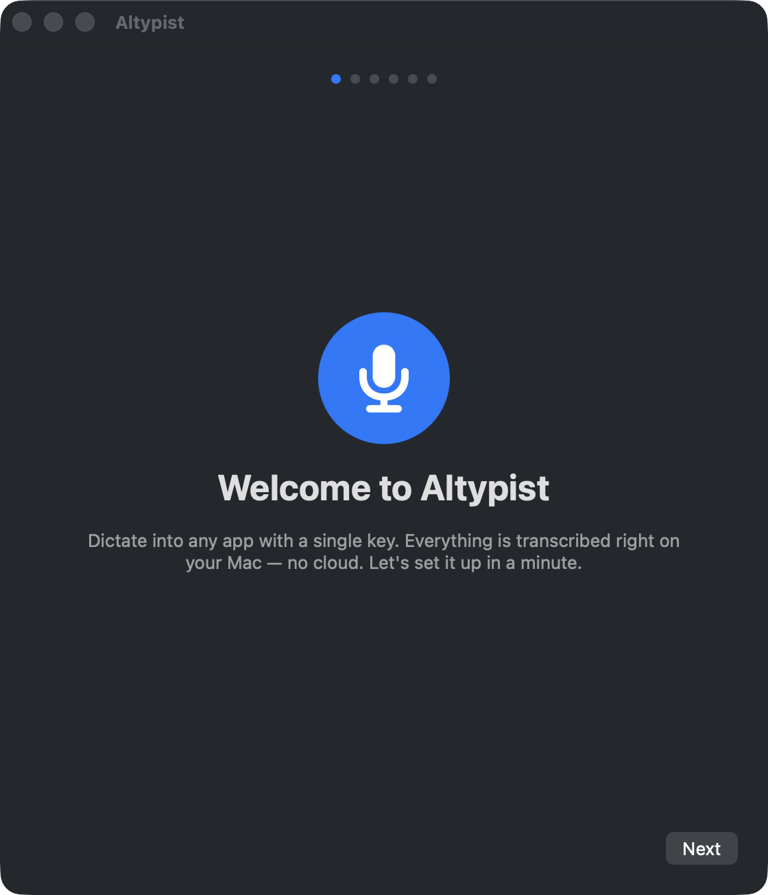 Altypist setup, step one: a welcome screen reading “Welcome to Altypist — dictate into any app with a single key.”